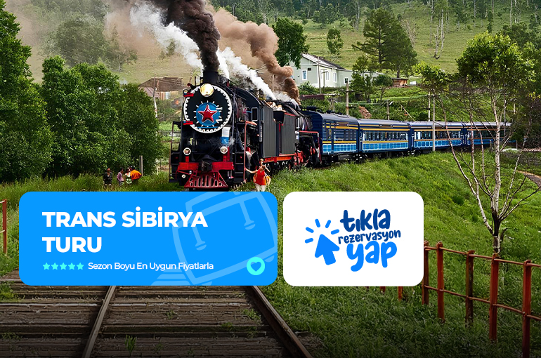 TRANS SİBİRYA TURU